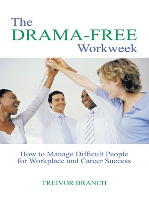 cover image of The Drama-free Workweek